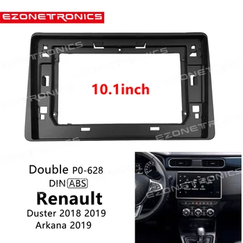 10,1-дюймовая автомобильная панель для Renault Duster 2018 Arkana 2019 Установка приборной панели Комплект для переоборудования Рамка Рамка для GPS-навигатора
