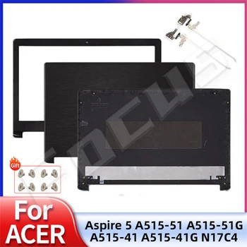 Новый чехол для Acer Aspire 5 A515-51 A515-51G A515-41G A615 A615-51G N17C4 ЖК-дисплей Задняя крышка Петли Передняя панель 15,6 дюймов