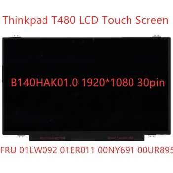 Новый ЖК-сенсорный экран B140HAK01.0 для Lenovo Thinkpad T480 1920*1080 14,0 