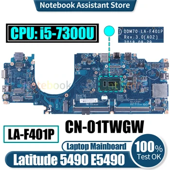 DDM70 LA-F401P для Dell Latitude 5490 E5490 Материнская плата ноутбука CN-01TWGW SR340 i5-7300U Протестирована Материнская плата Ноутбука