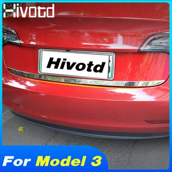 Hivotd Для Tesla модель 3 Автомобильные Аксессуары Декоративная полоса задней двери багажника Защитная наклейка из нержавеющей стали Снаружи 2019 г.